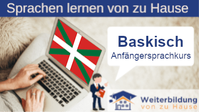 Baskisch lernen von zu Hause Online-Anfängersprachkurs
