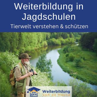 Weiterbildung in Jagdschulen - Tierwelt verstehen und schützen